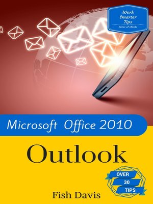 cover image of Work Smarter Tips for Microsoft Office Outlook 2010